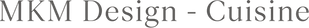 MKM Design - Cuisine - Accueil